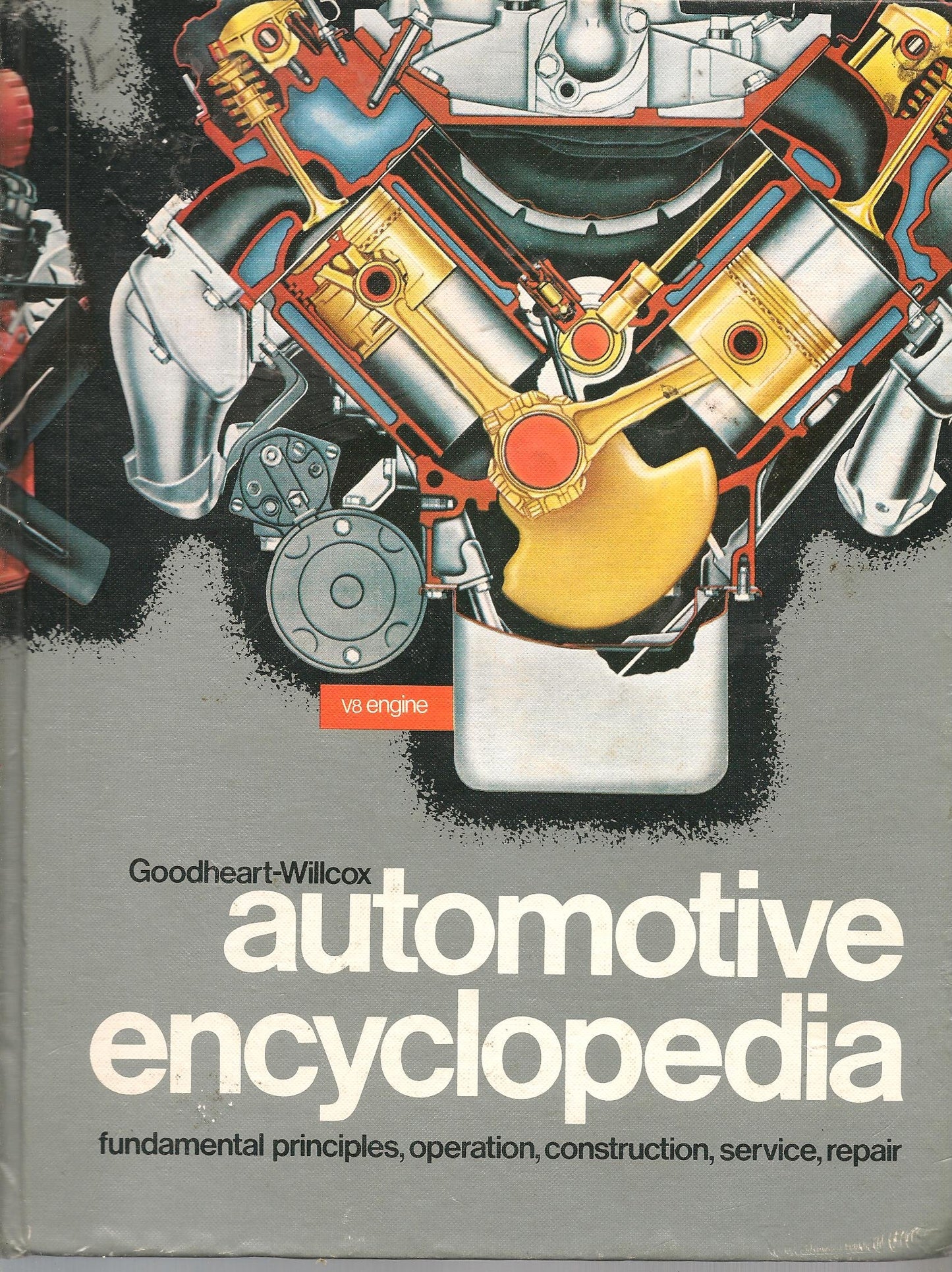Deluxe automotive encyclopedia: Fundamental principles, construction, operation, service, repairs. Including a special section of Auto kinks, for the car owner as well as the mechanic