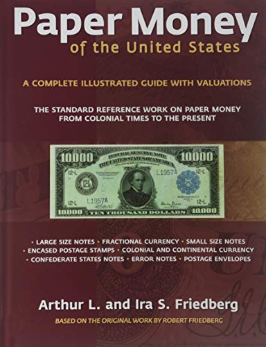 Paper Money of the United States: A Complete Illustrated Guide with Valuations - 3752