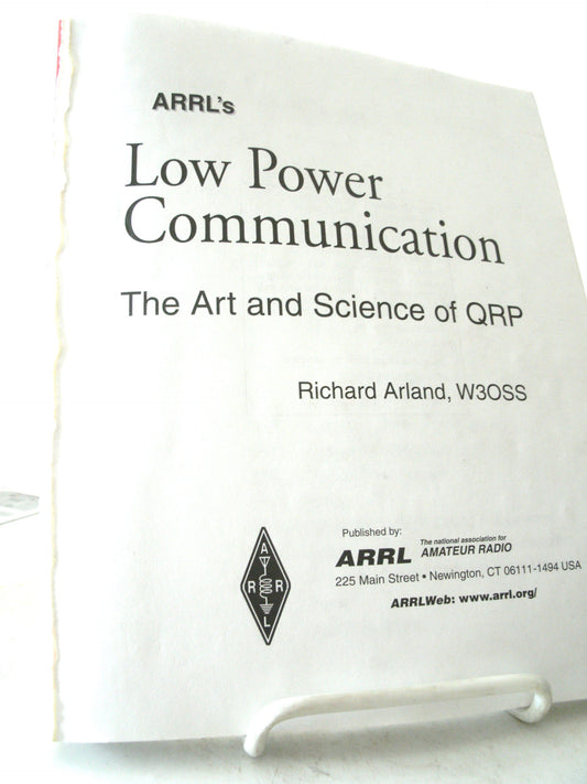 ARRL's Low Power Communication: The Art and Science of Qrp - 3499