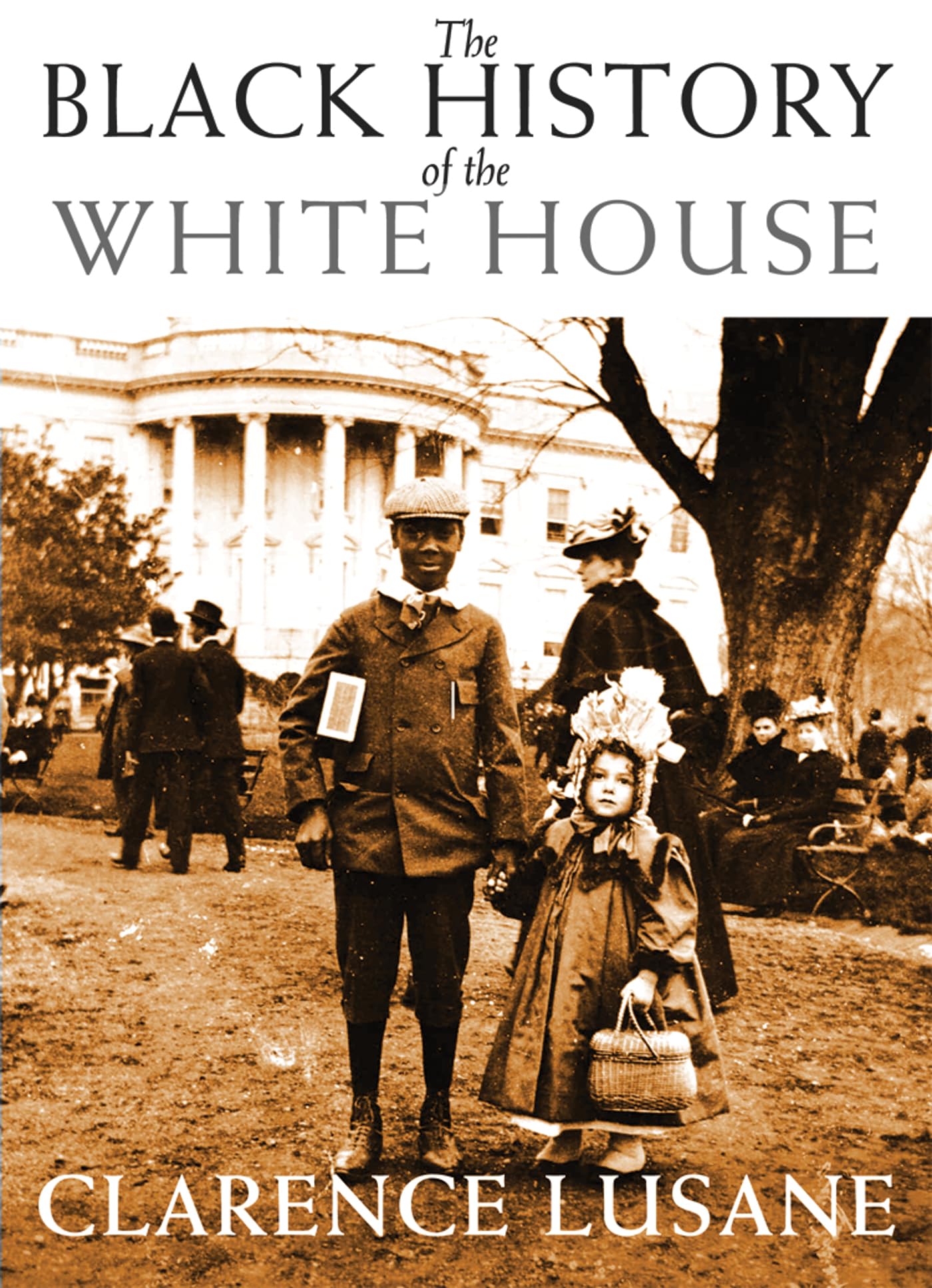 The Black History of the White House (City Lights Open Media)