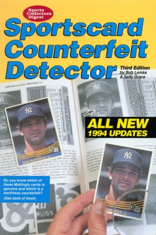 Sportscard Counterfeit Detector/All New 1994 Updates (Sports Collectors Digest)