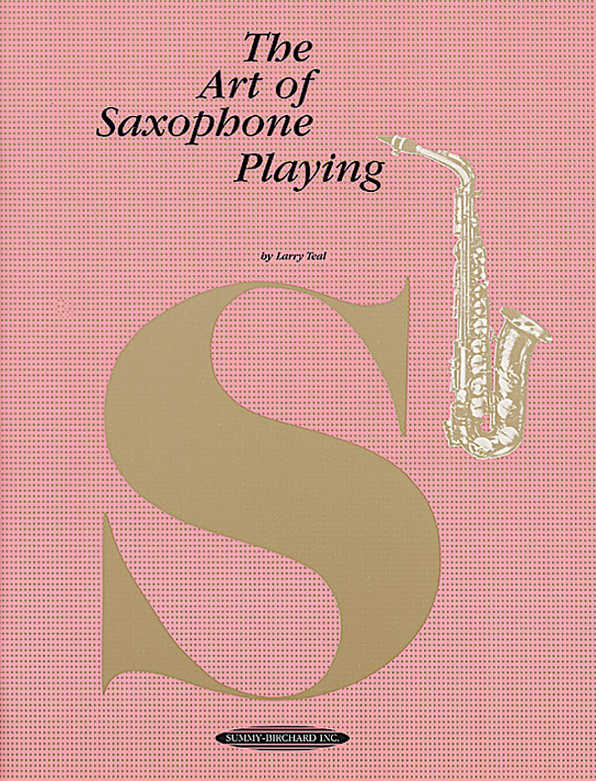 The Art of Saxophone Playing