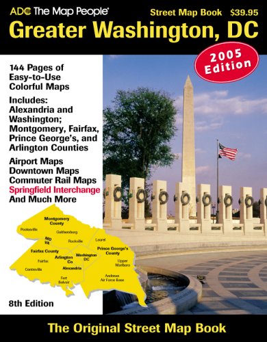 ADC The Map People 2005 Greater Washington, DC: Street Map Book (8th Edition)