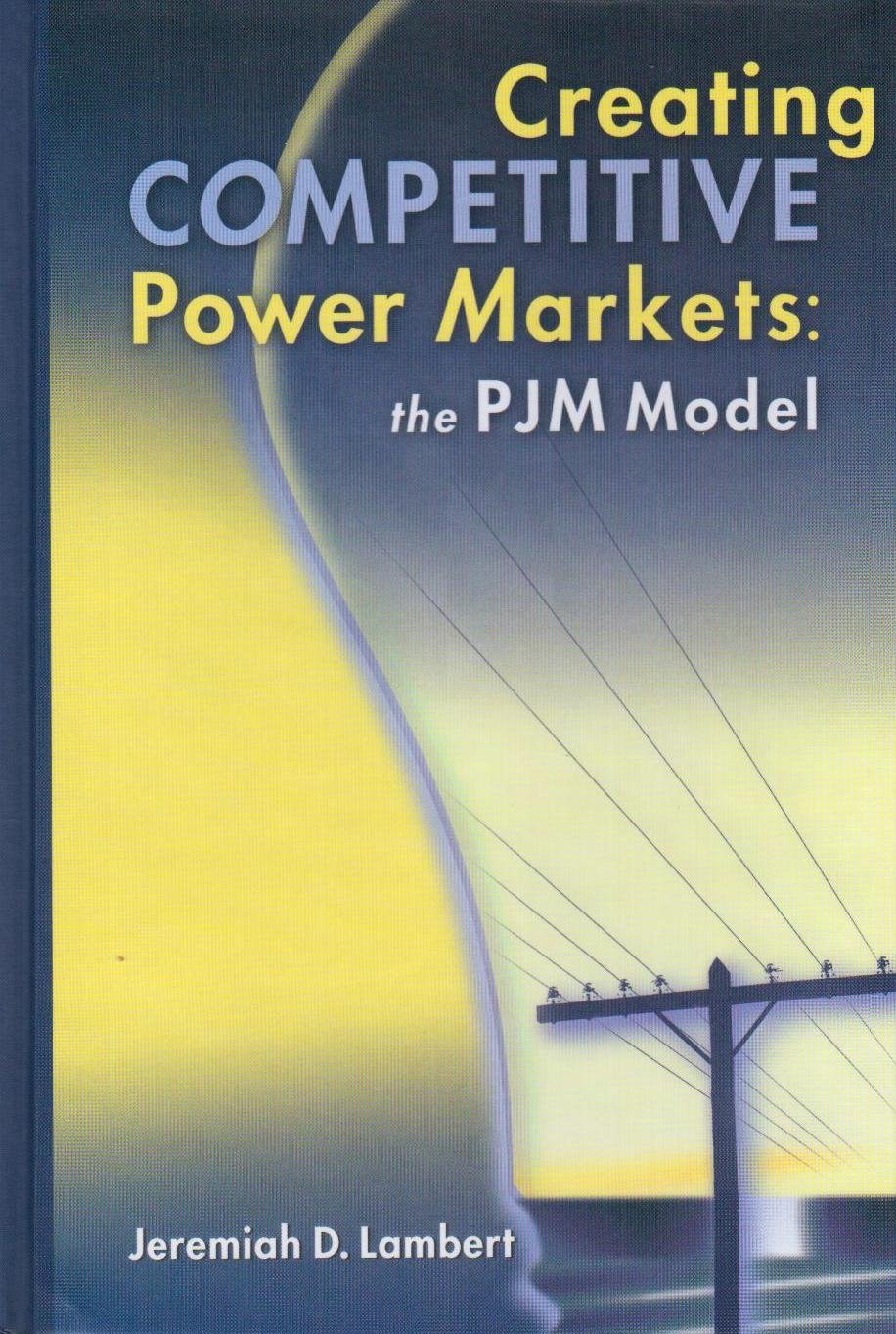 Creating Competitive Power Markets: The PJM Model