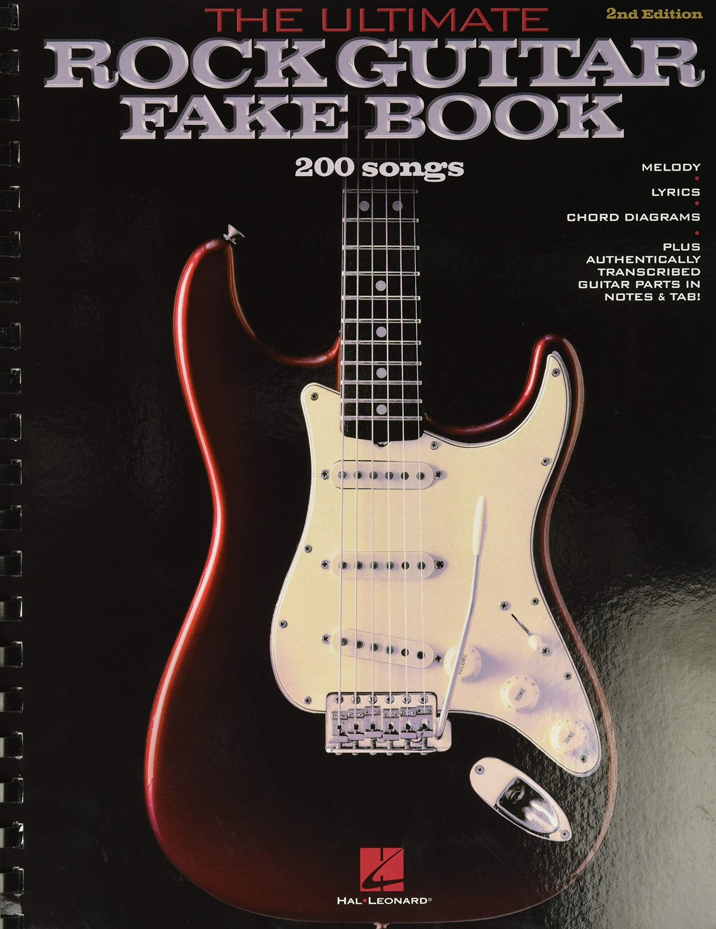 The Ultimate Rock Guitar Fake Book: 200 Songs Authentically Transcribed for Guitar in Notes & Tab!