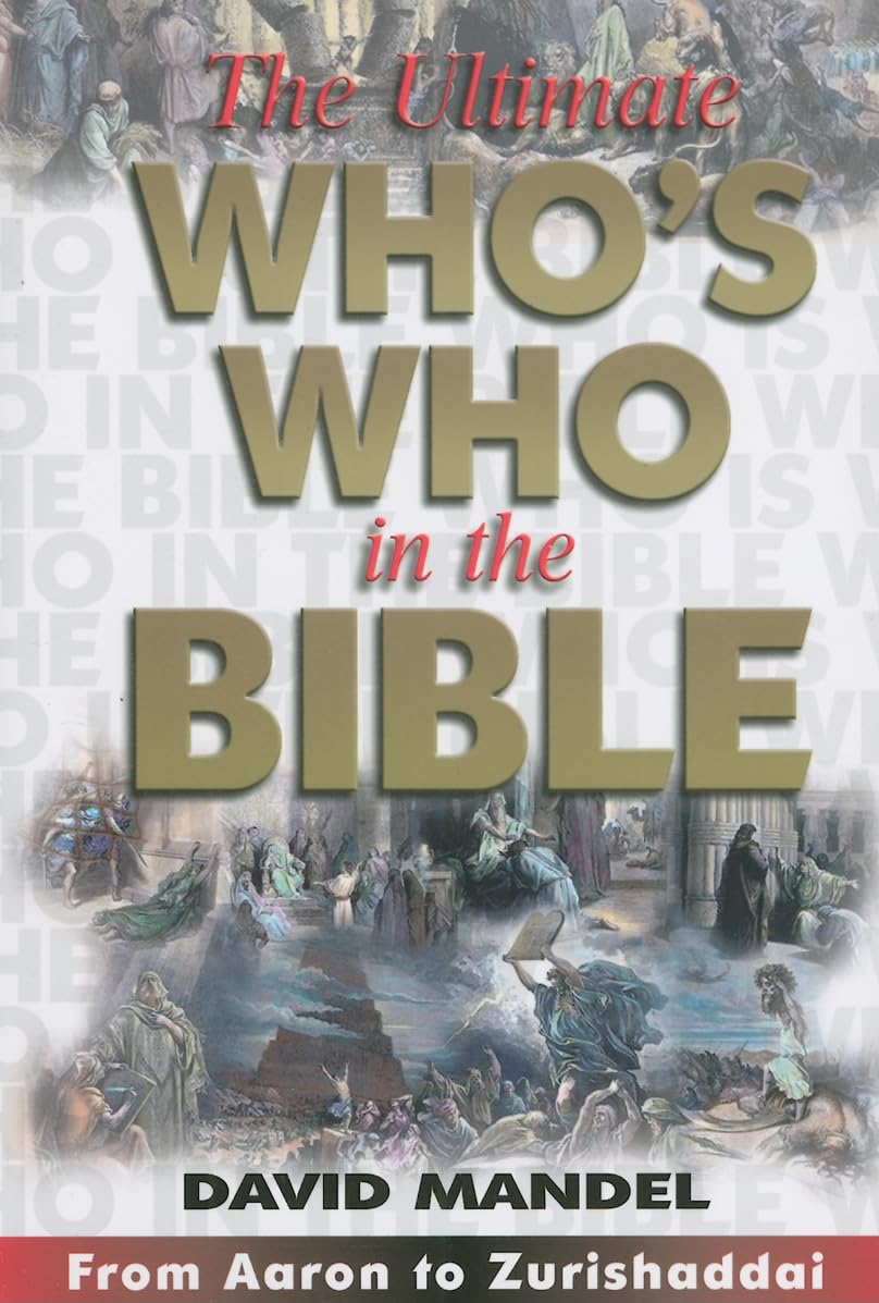 Ultimate Whos Who In The Bible