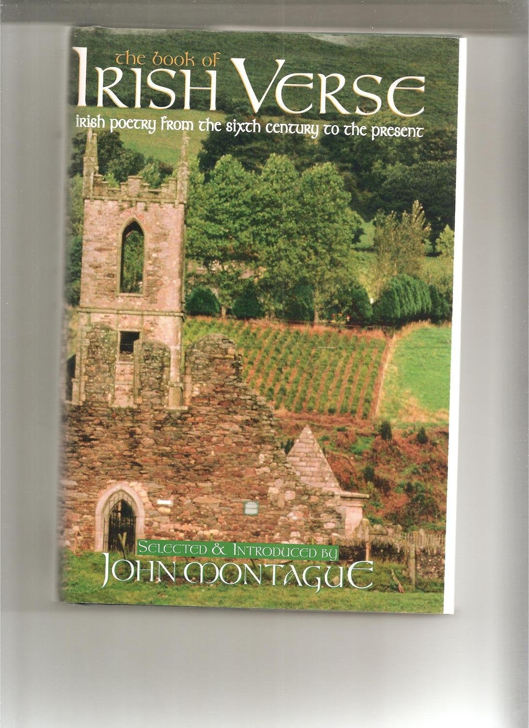 The Book of Irish Verse: Irish Poetry from the Sixth Century to the Present