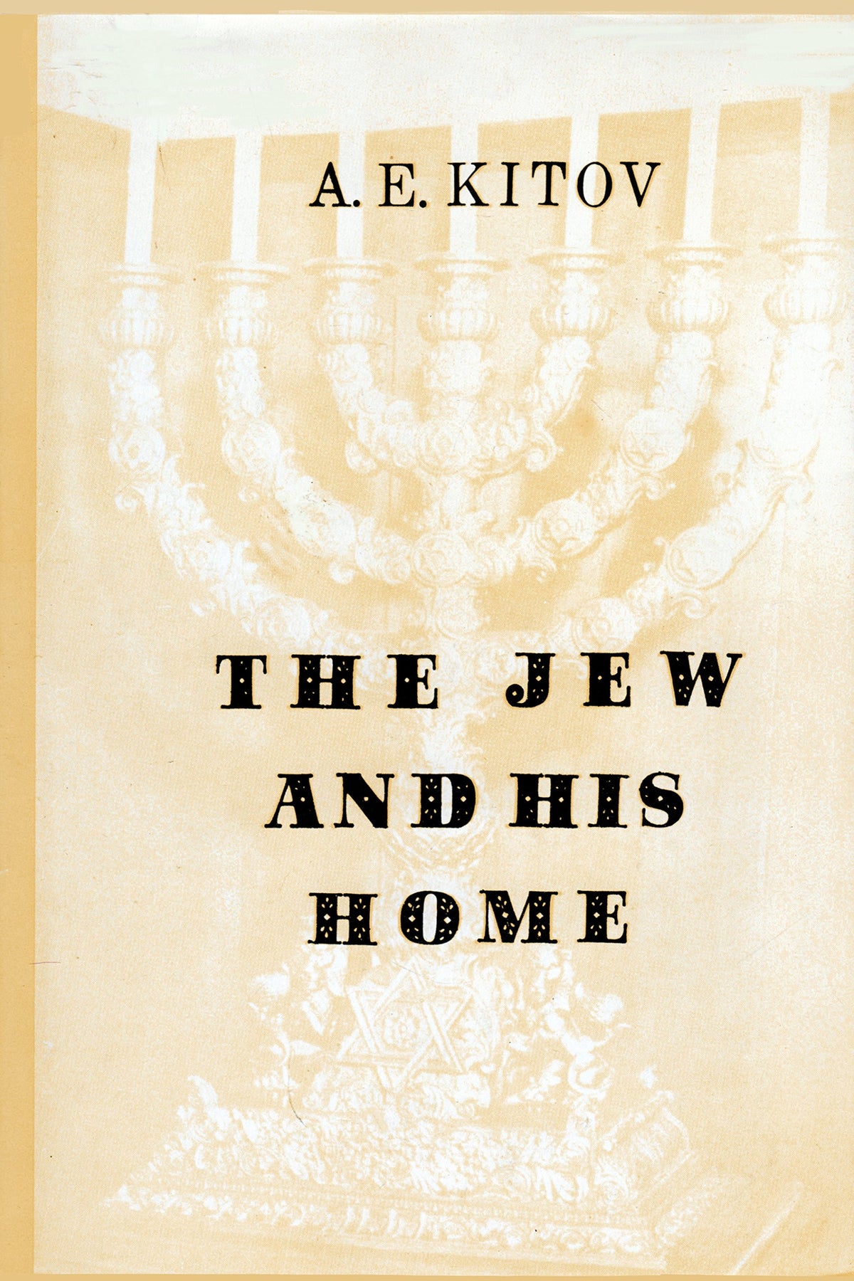 The Jew and His Home: [Ish Ubeito]