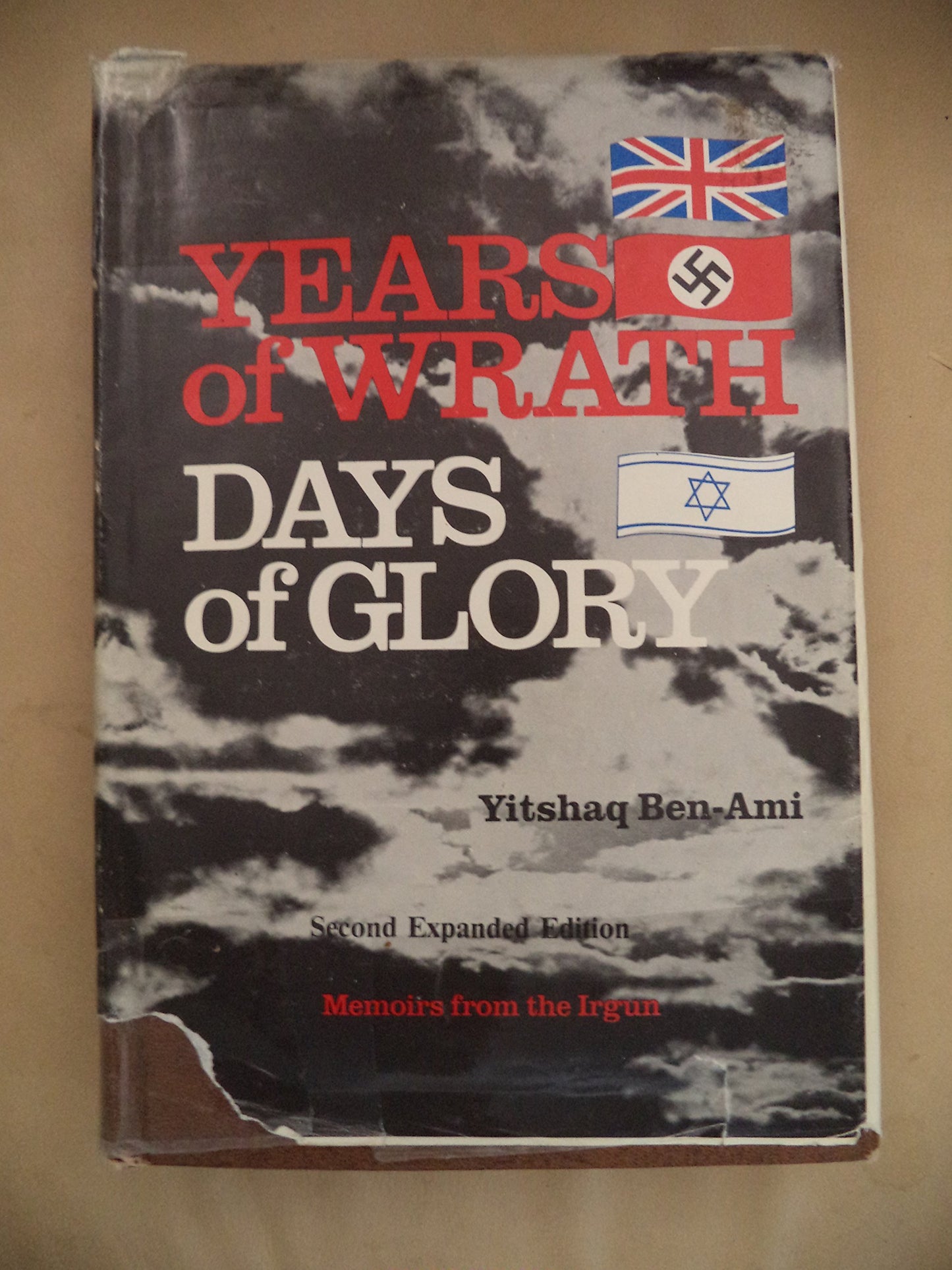 Years of Wrath, Days of Glory: Memoirs from the Irgun