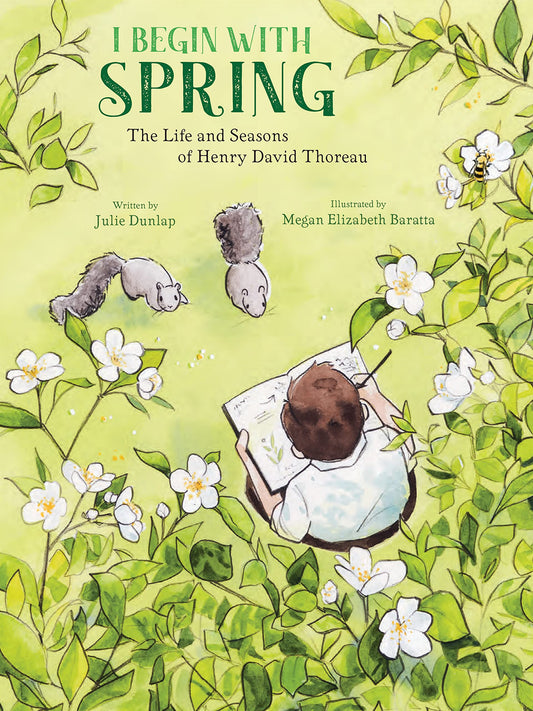 I Begin with Spring: The Life and Seasons of Henry David Thoreau - 7437
