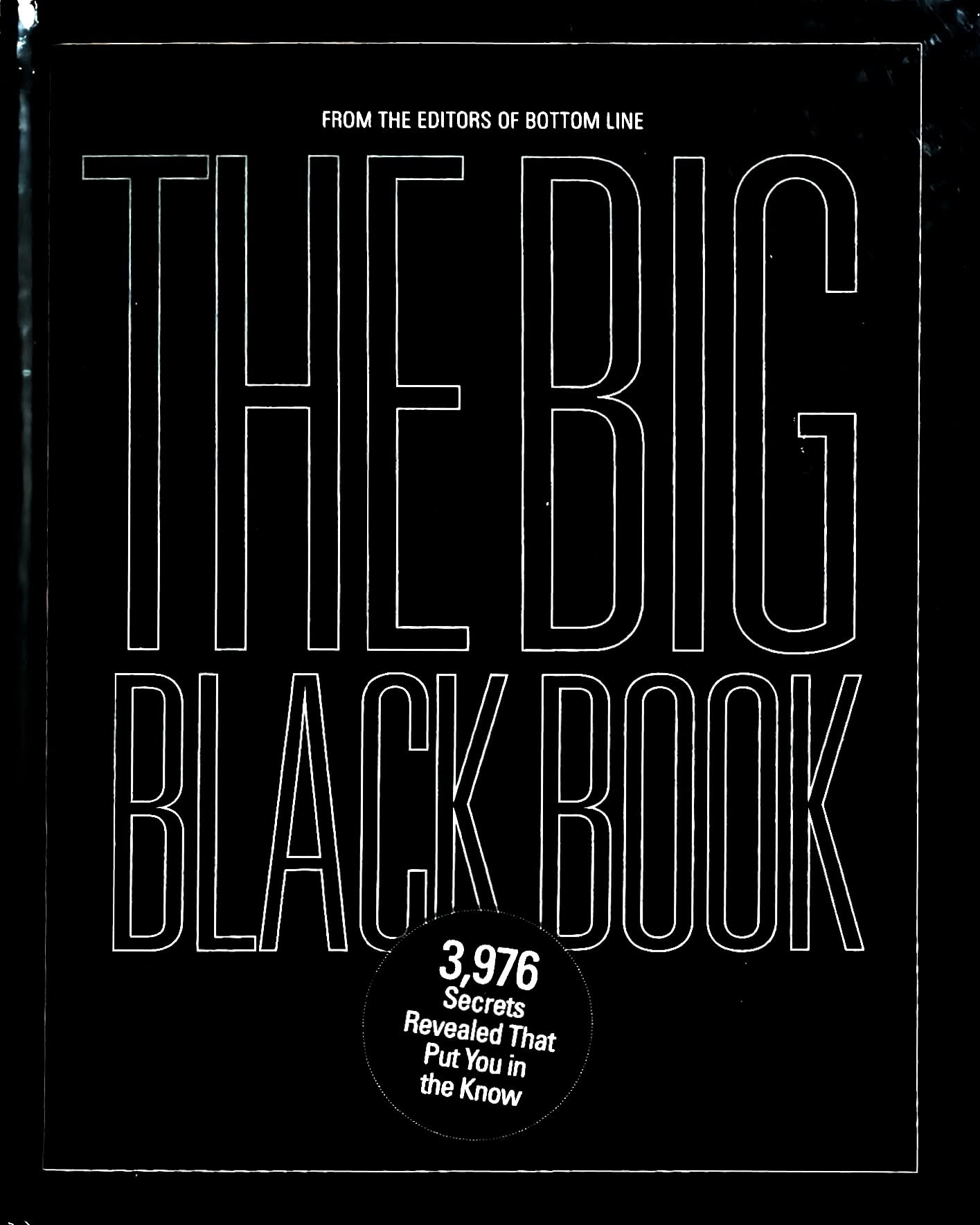 The Big Black Book—3,976 Secrets Revealed That Put You in the Know