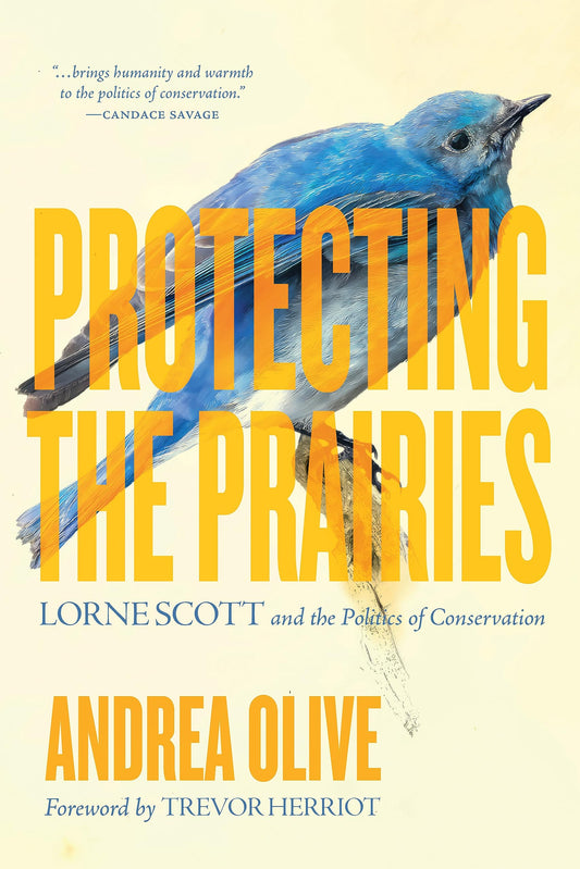 Protecting the Prairies: Lorne Scott and the Politics of Conservation - 2902