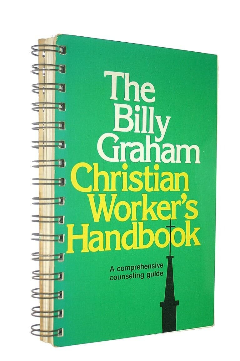 The Billy Graham Christian Worker's Handbook