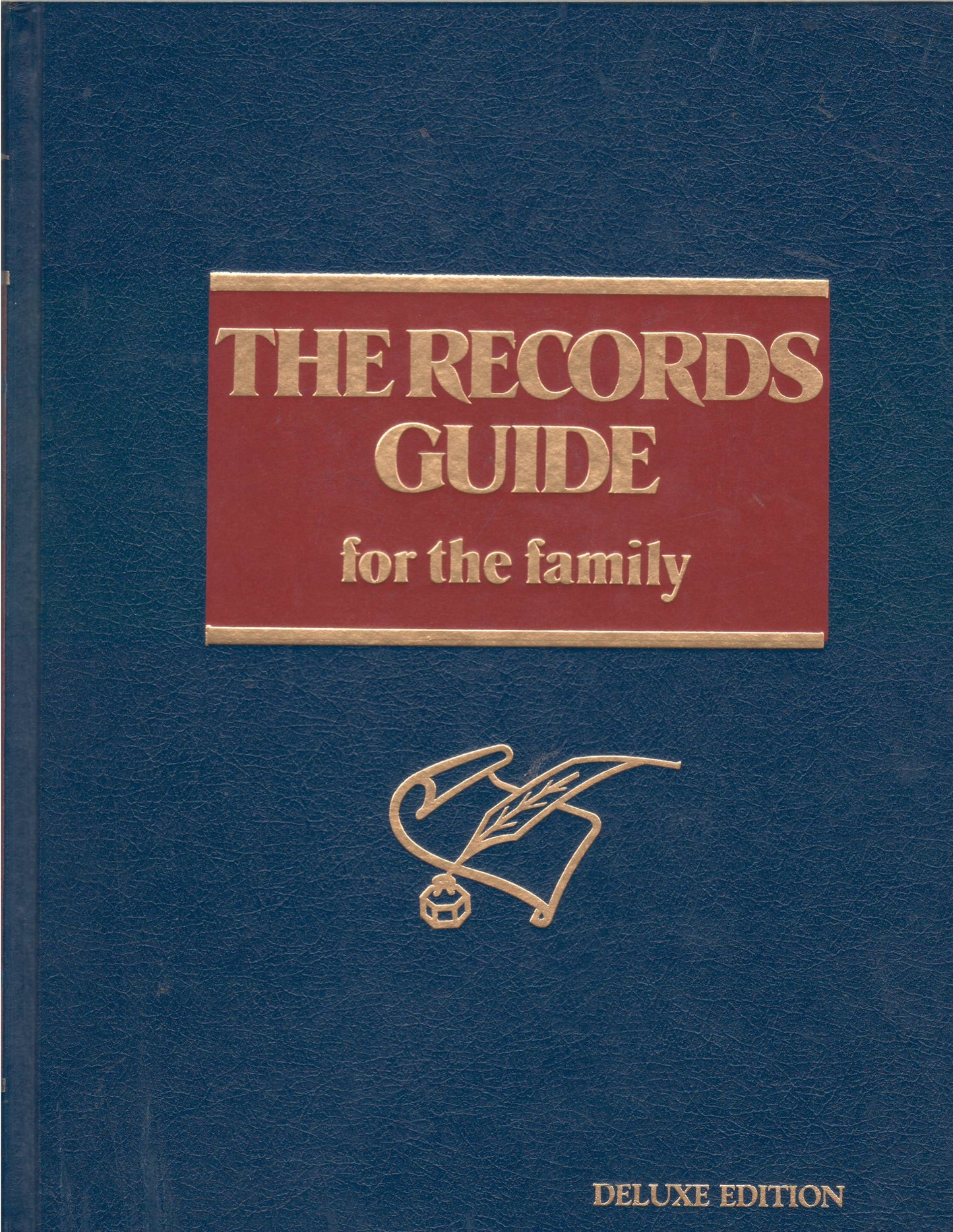 Records Guide for the Family/the Legal Guide for the Family