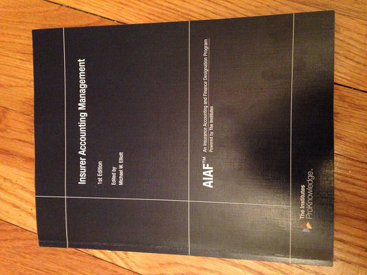 Insurer Accounting Management AIAF 114 Text Hardcover - 5320