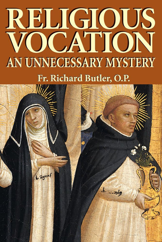 Religious Vocation: An Unnecessary Mystery - 5187