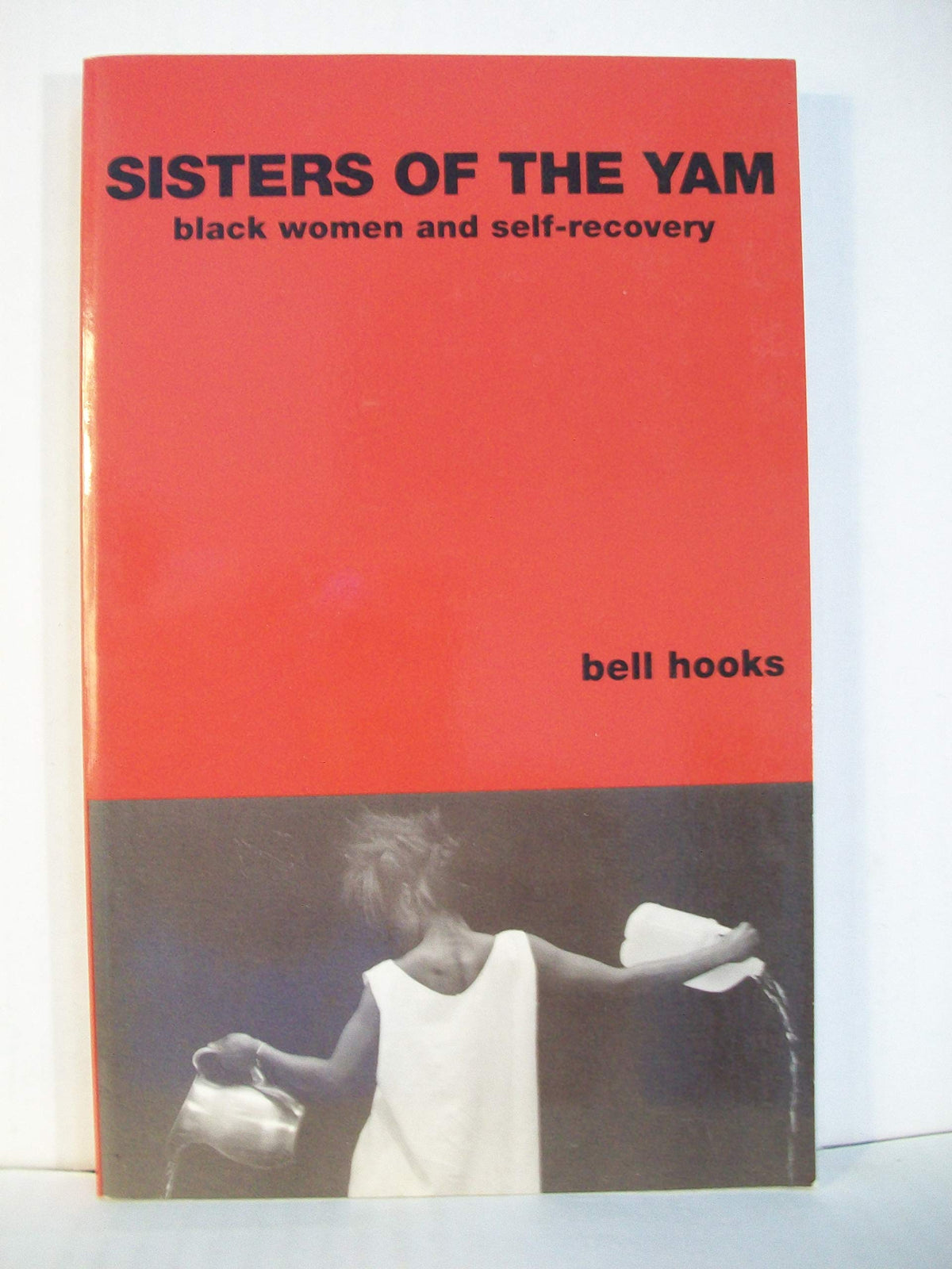 Sisters of the Yam: Black Women and Self-Recovery