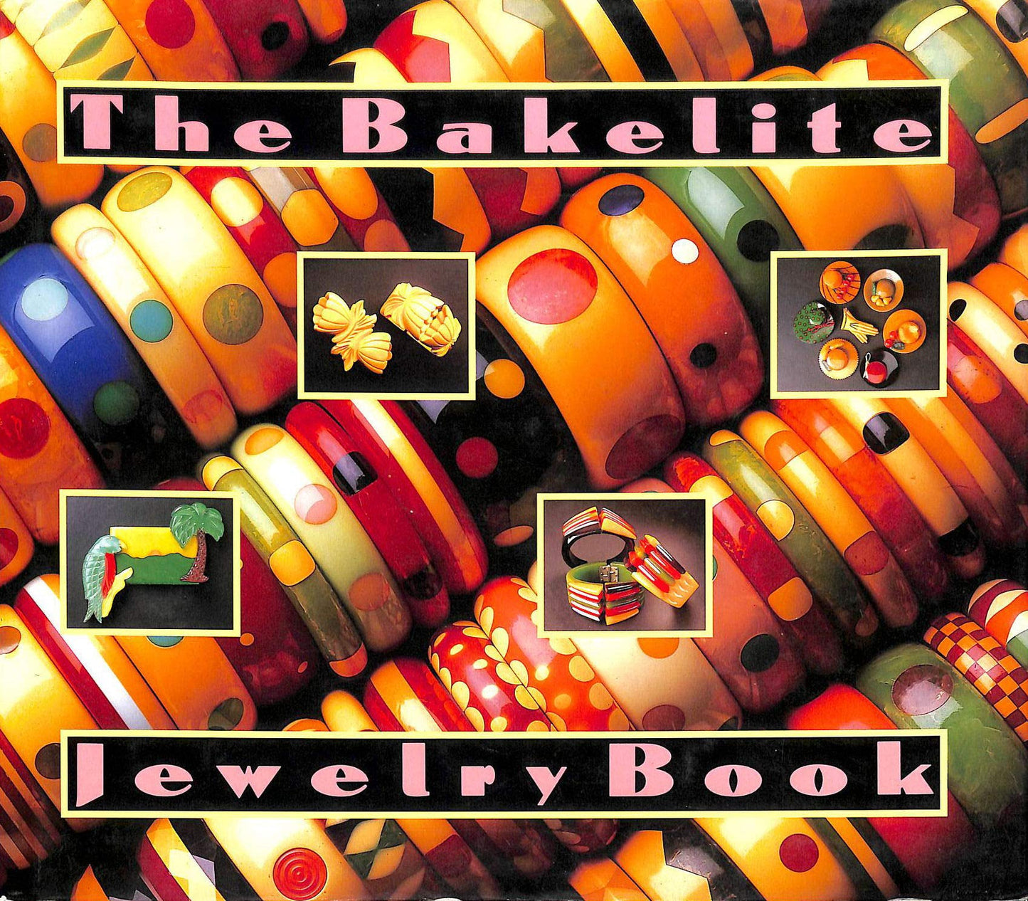 The Bakelite Jewelry Book