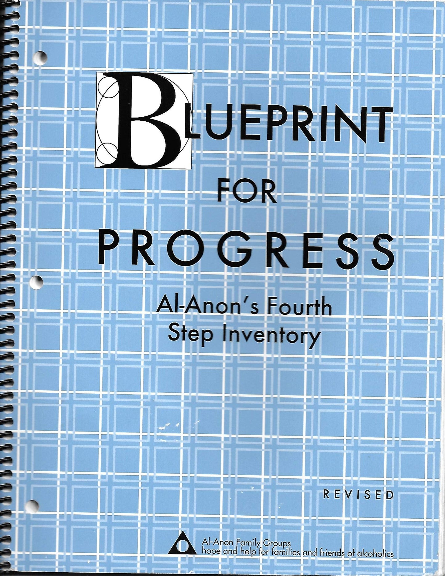 Blueprint for Progress: Al-Anon's Fourth Step Inventory