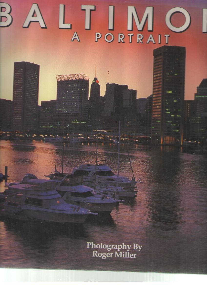 Baltimore: A Portrait