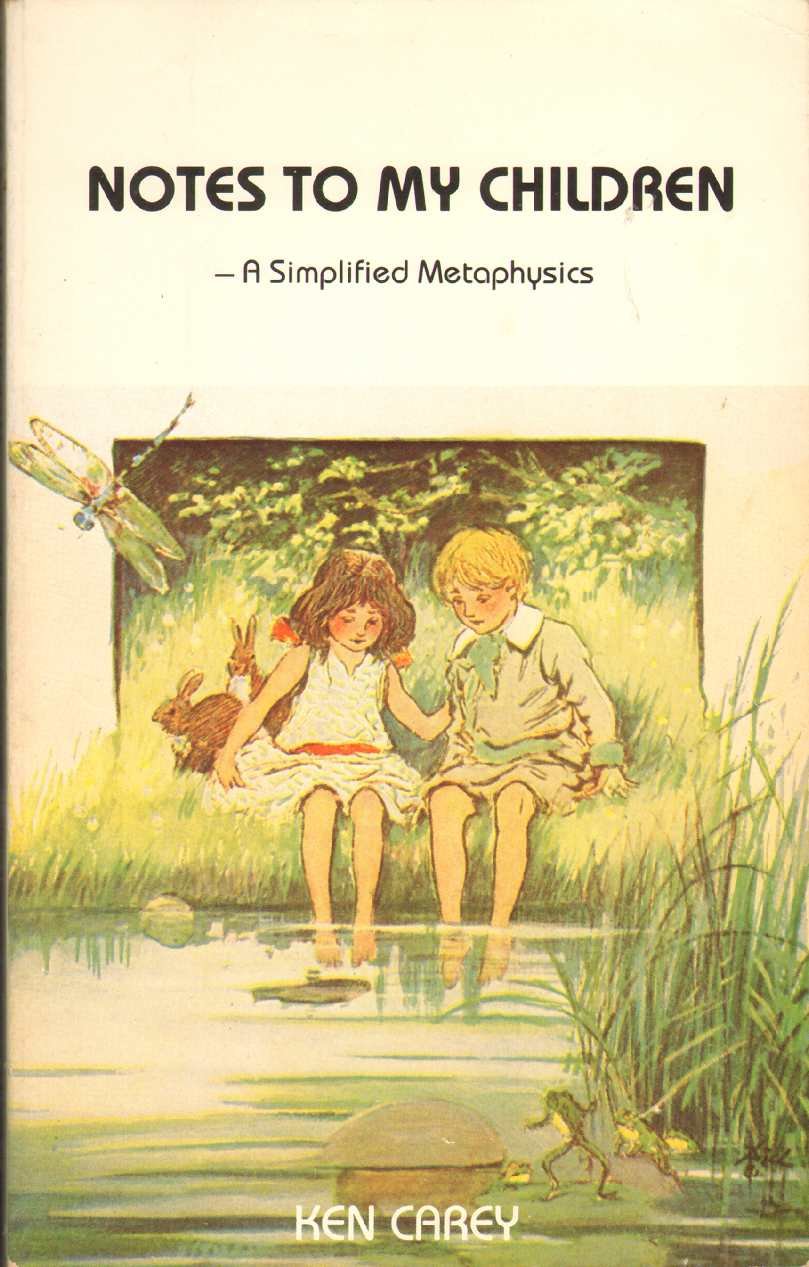 Notes to My Children: A Simplified Metaphysics