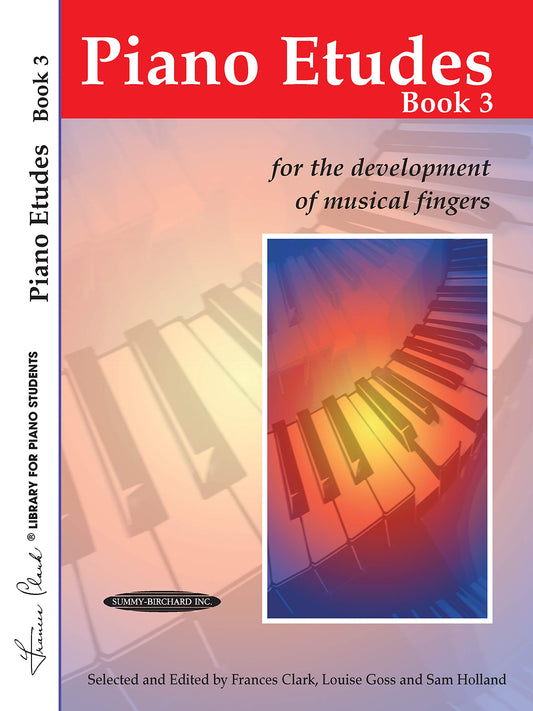 Piano Etudes for the Development of Musical Fingers, Book 3 (Frances Clark Library for Piano Students) (Frances Clark Library for Piano Students, Bk 3) - 5445