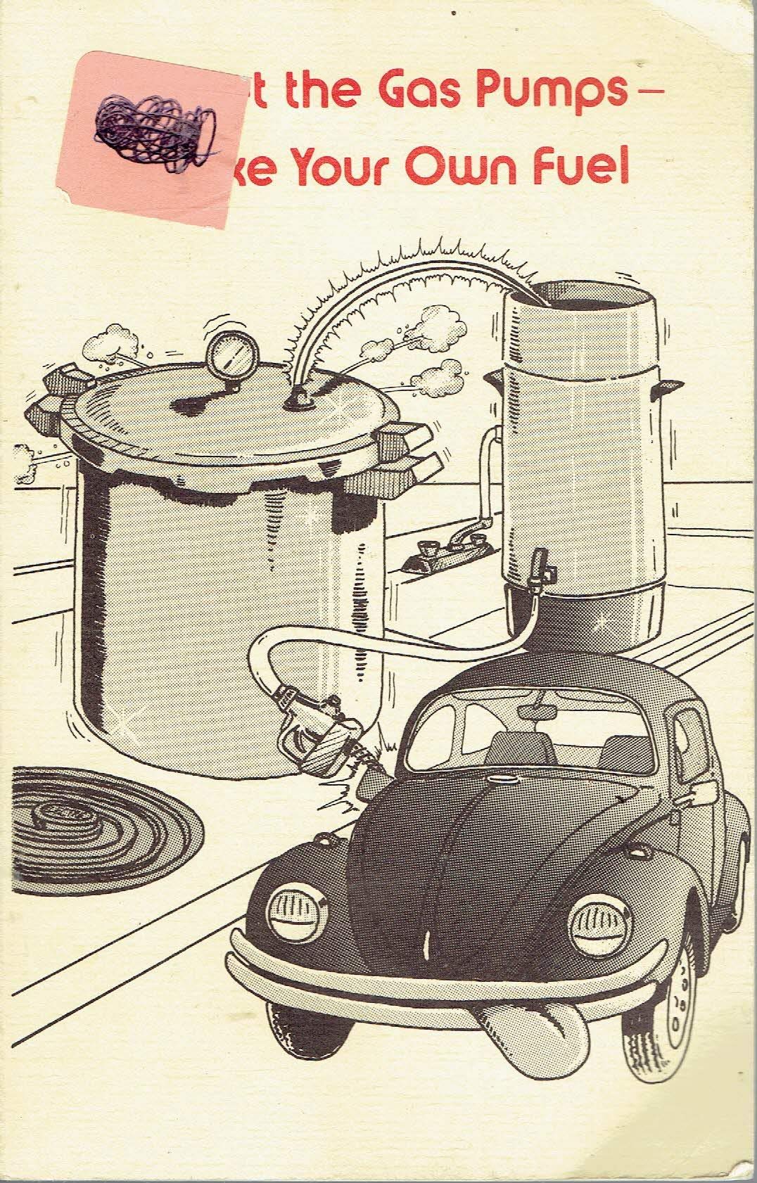 Forget the Gas Pumps--Make Your Own Fuel