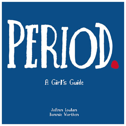 Period.: A Girl's Guide - 9016