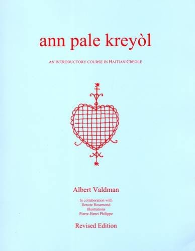 Ann Pale Kreyol : An Introductory Course in Haitian Creole (revised) - 7906