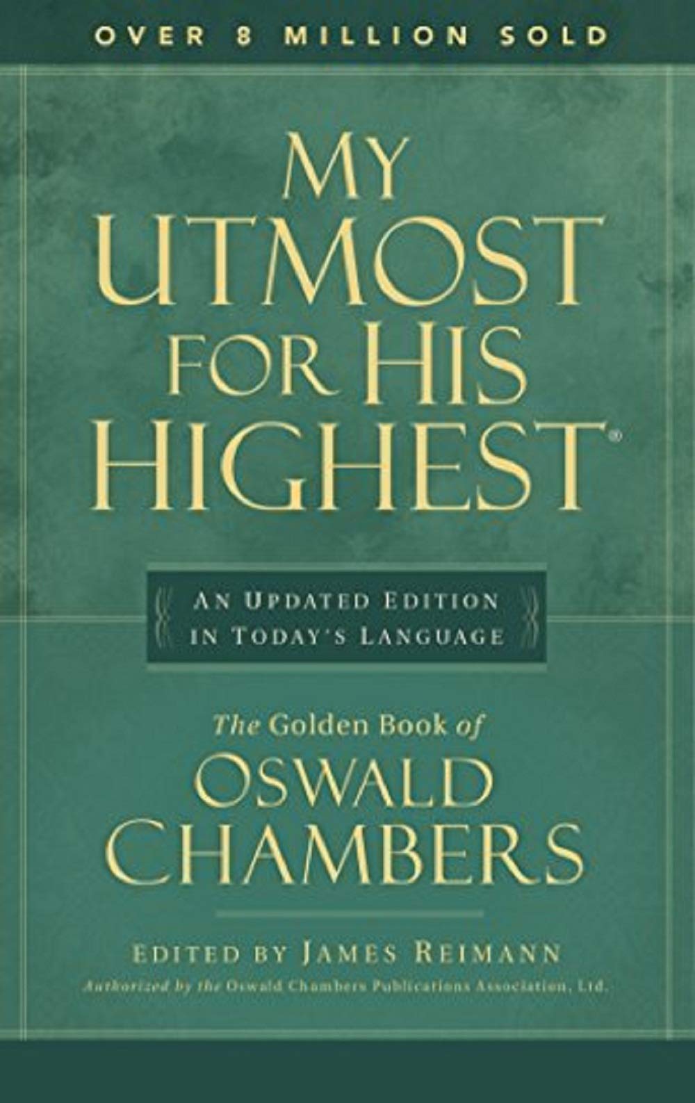 My Utmost for His Highest