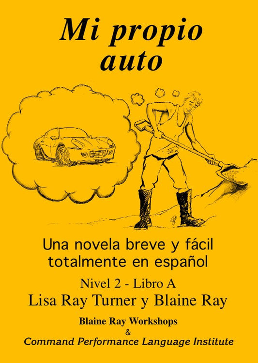 Mi Propio Auto / Una novela breve y facil totalmente en espanol (Spanish Edition) - 1741