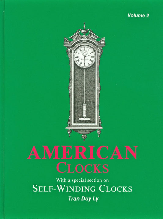 American Clocks: With a Special Section on Self-Winding Clocks : 1996 Price Up-Date - 1699
