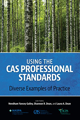 Using the CAS Professional Standards: Diverse Examples of Practice