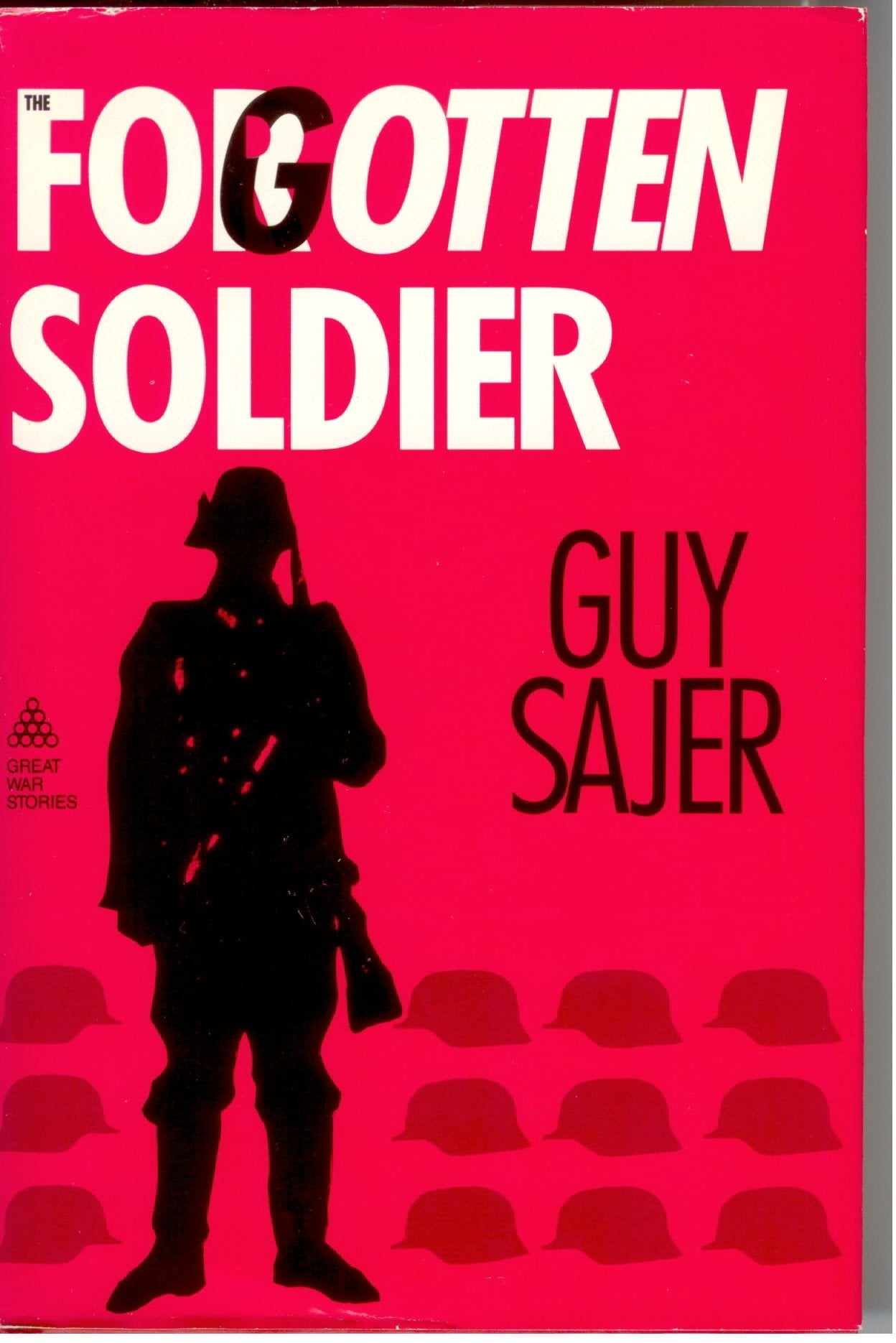 Forgotten Soldier (Great War Stories) (English and French Edition)