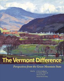 The Vermont Difference: Perspectives from the Green Mountain State