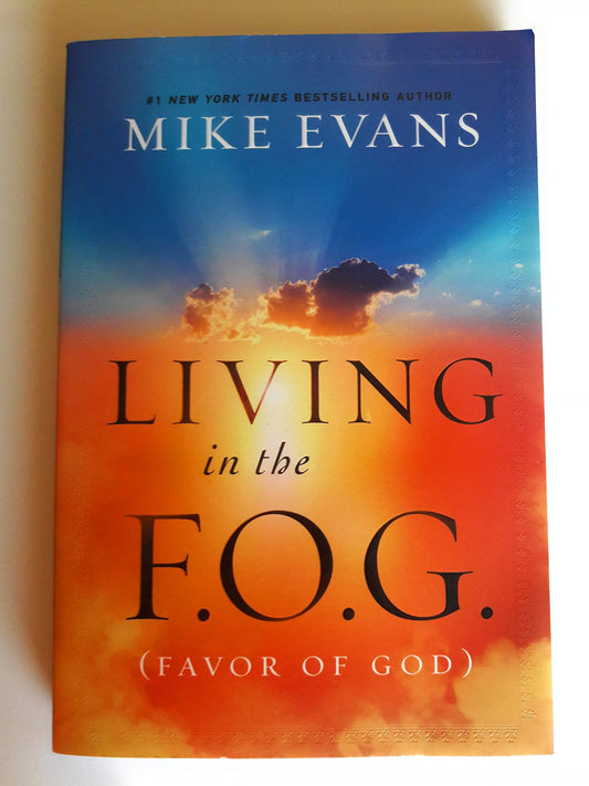 Living in the F.O.G. (Favor of God) - 5916