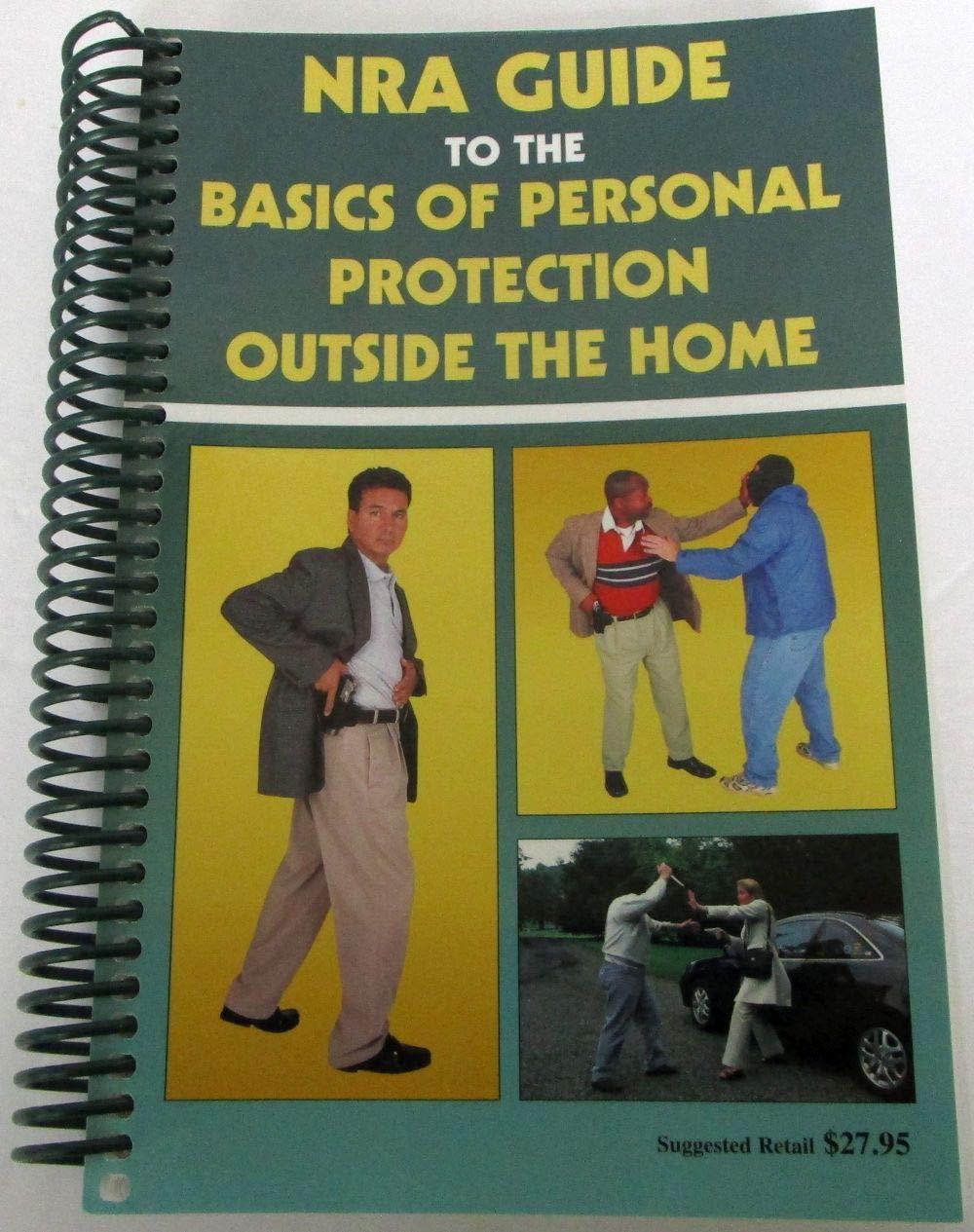 NRA Guide to Personal Protection Outside the Home