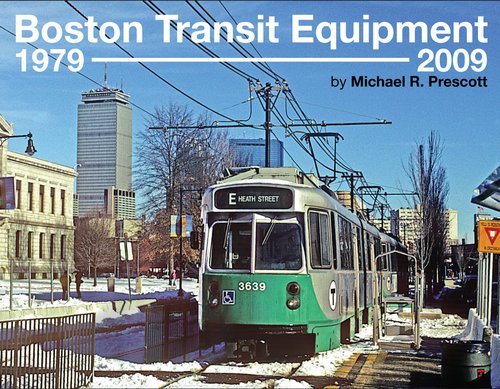 Boston Transit Equipment 1979-2009