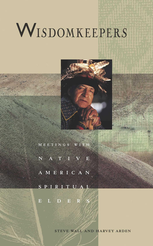 Wisdomkeepers: Meetings With Native American Spiritual Elders (Earthsong Collection) - 4031