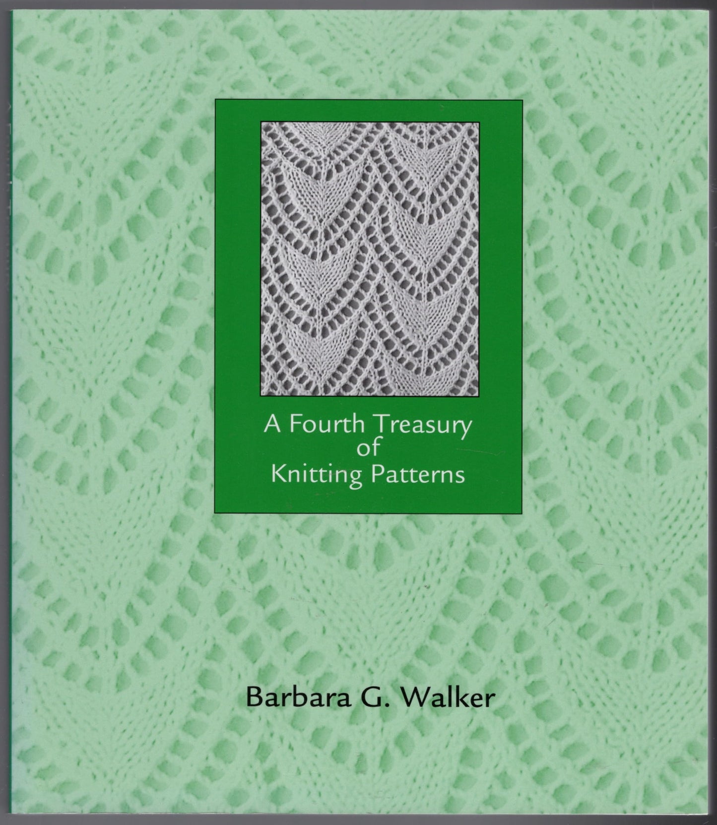 A Fourth Treasury of Knitting Patterns