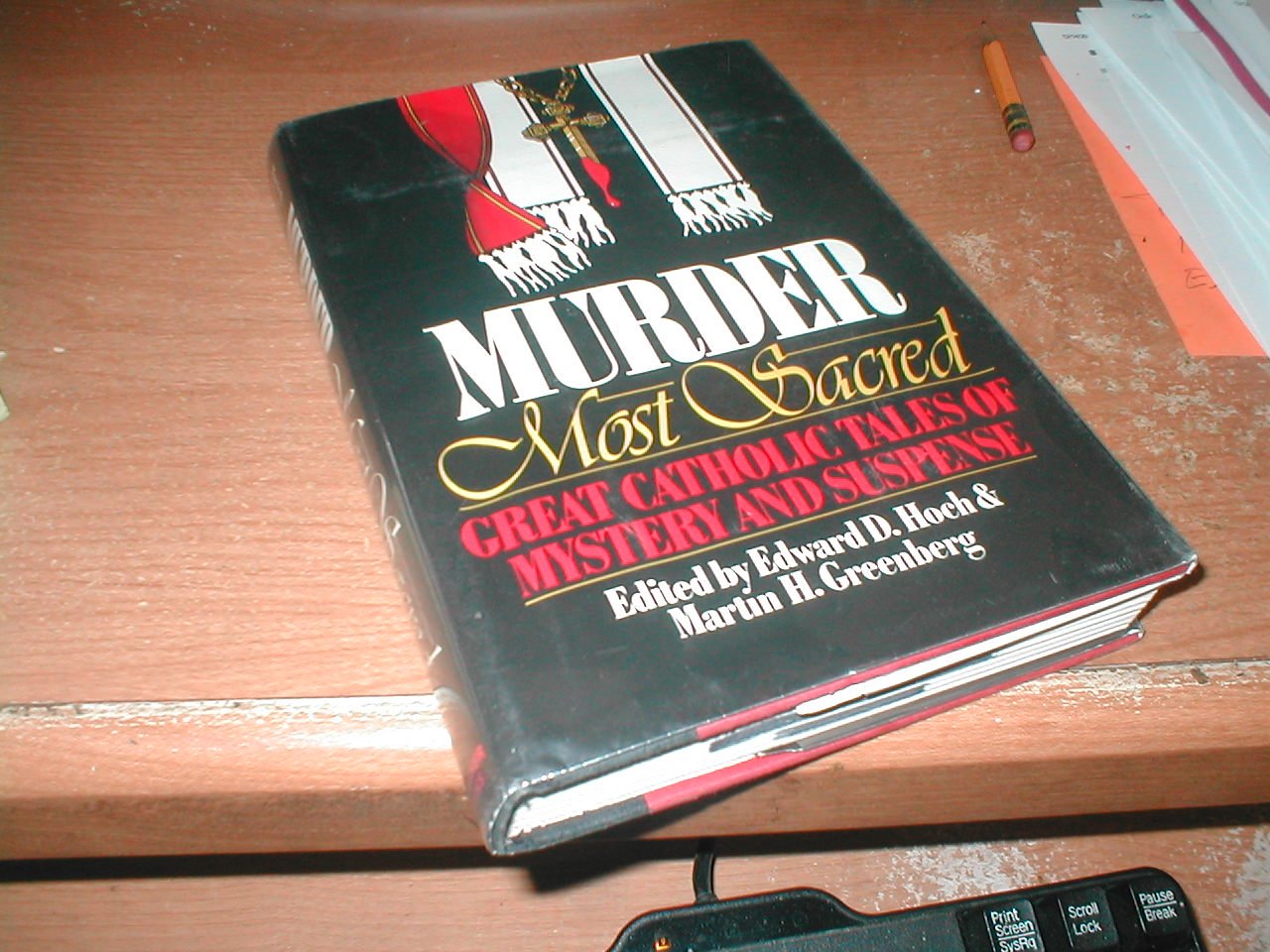 Murder Most Sacred: Great Catholic Tales of Mystery and Suspense