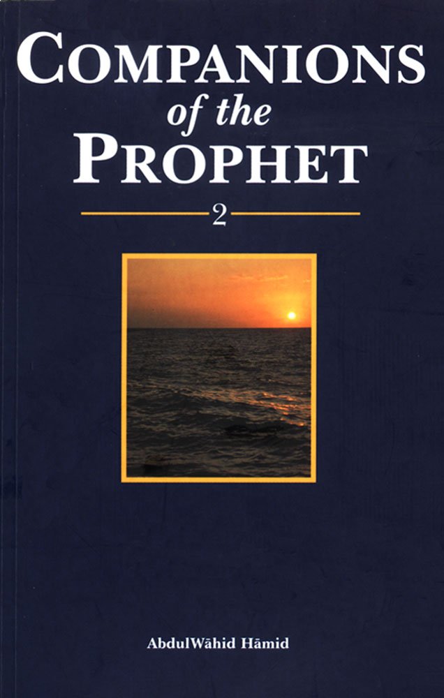 Companions of the Prophet: v. 2