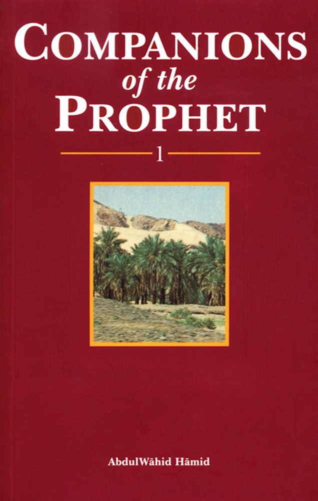 Companions of the Prophet: v. 1