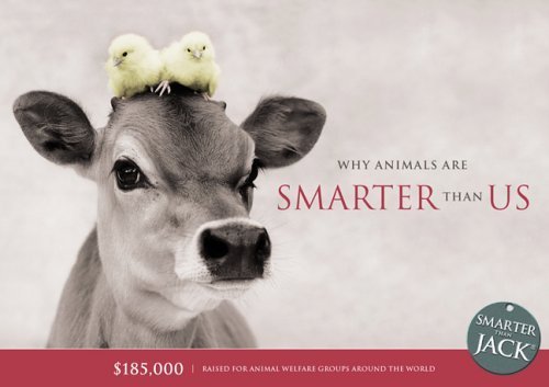 Why Animals Are Smarter Than Us: We've Got the Proof