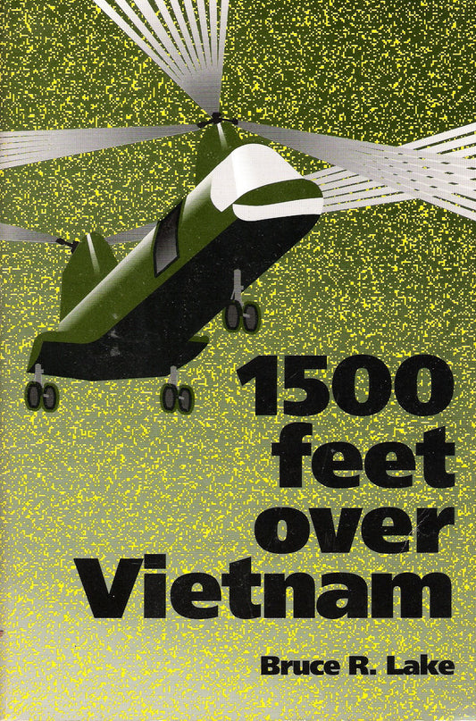 1500 feet over Vietnam: A marine helicopter pilot's diary