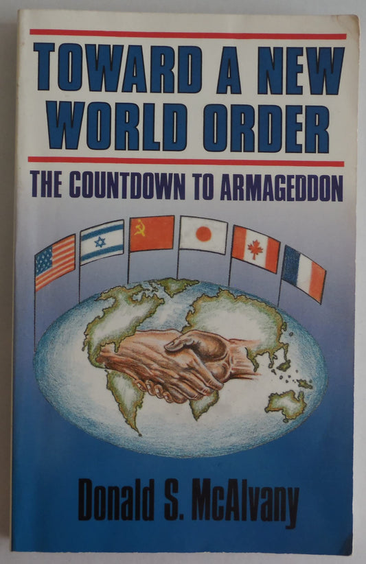 Toward a New World Order: The Countdown to Armageddon - 4431