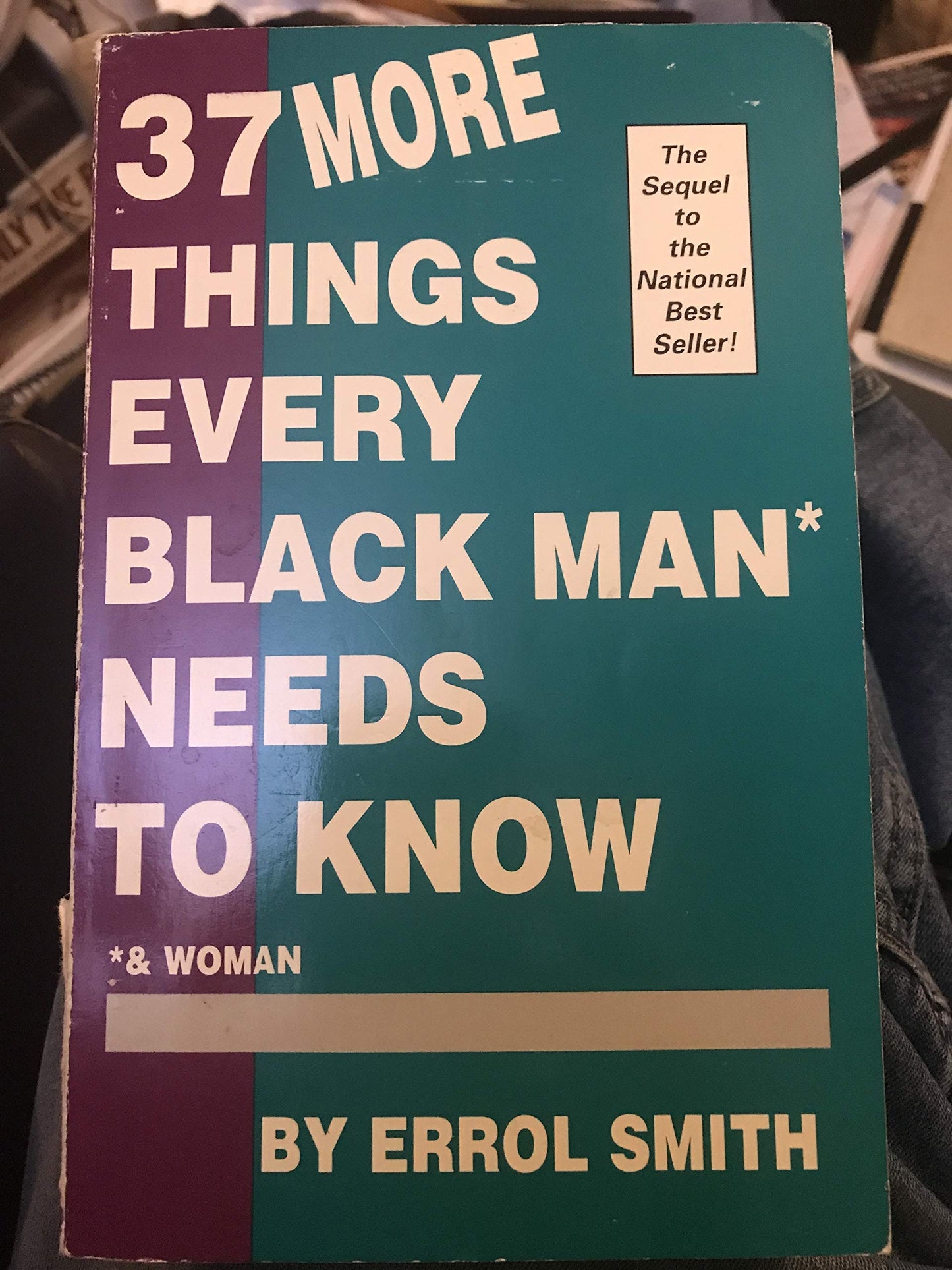 Thirty-Seven More Things Every Black Man Needs to Know - 6233