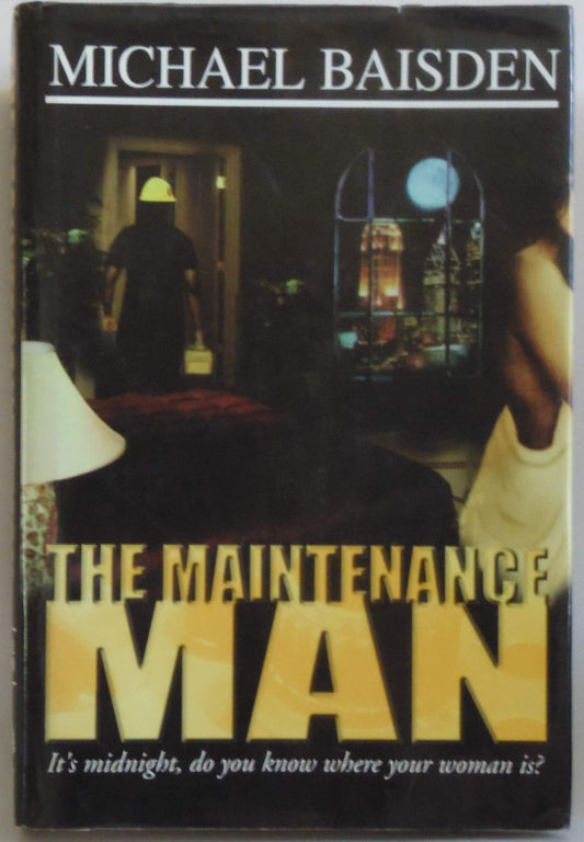 Maintenance Man: It's Midnight, Do You Know Where Your Woman Is - 2191