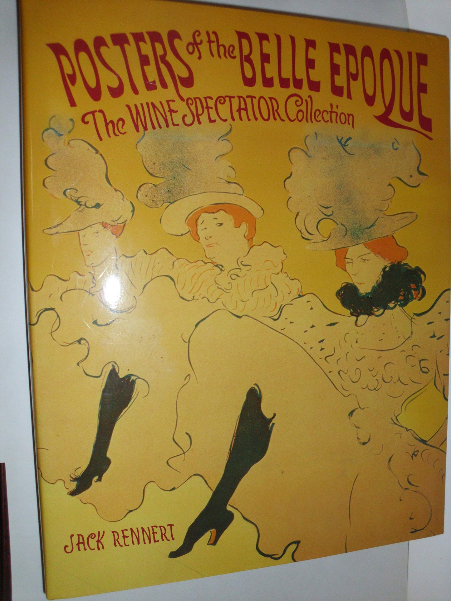 Posters of the Belle Epoque: The Wine Spectator Collection