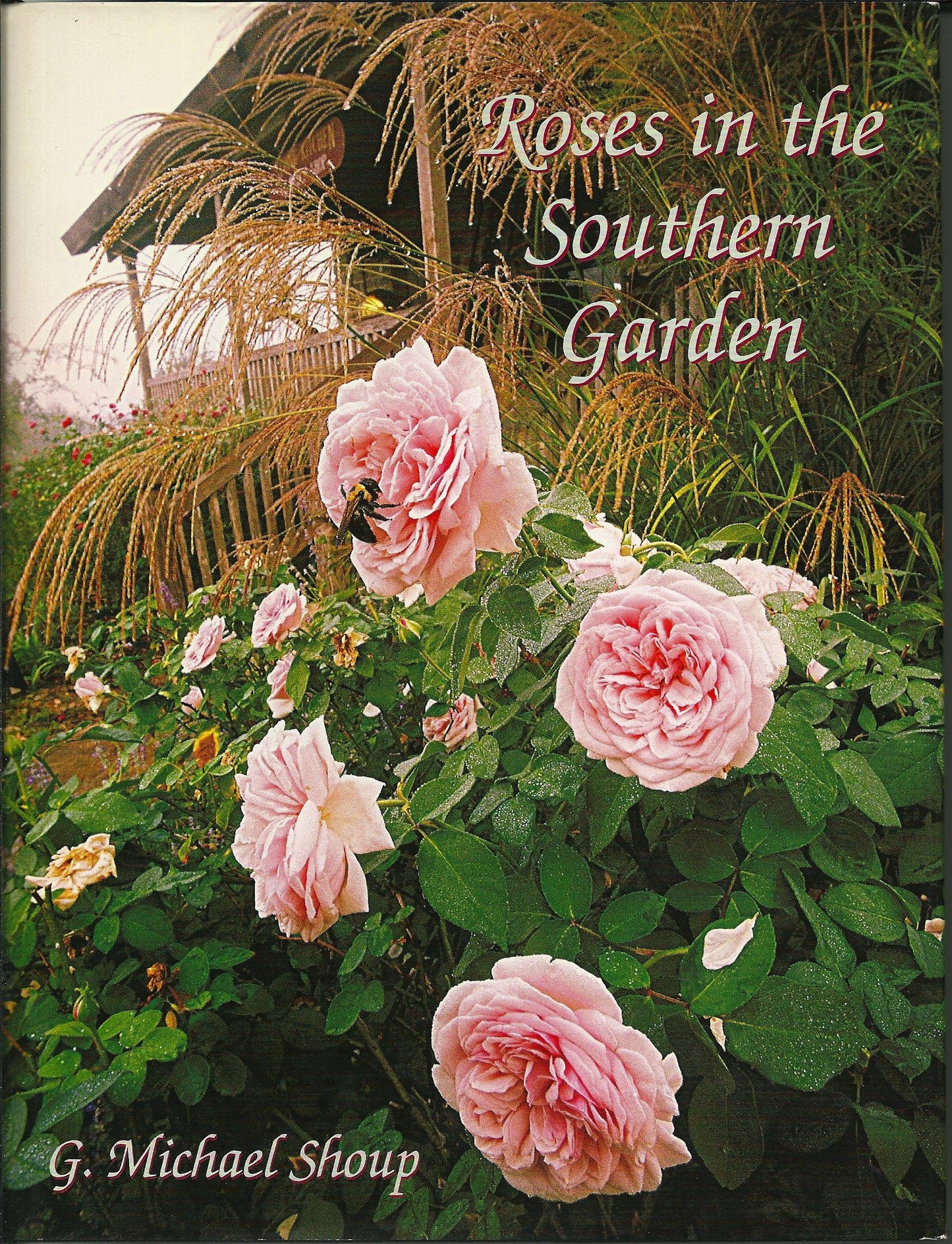 Roses in the Southern Garden